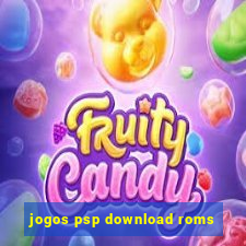 jogos psp download roms